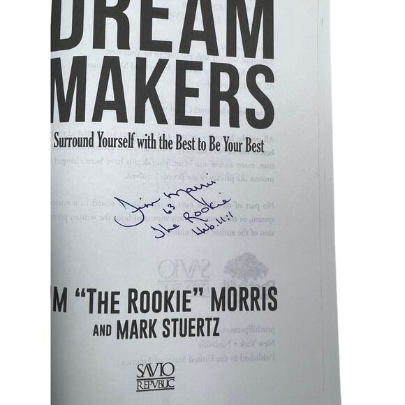 BOOK AUTOGRAPHED - Dream Makers Jim "The Rookie" Morris MLB Pitcher Baseball - Picture 3 of 5